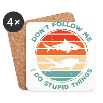 Dont Follow Me I Do Stupid Things Diver Scuba Divi - Untersetzer (4er-Set) - Weiß - Vorne