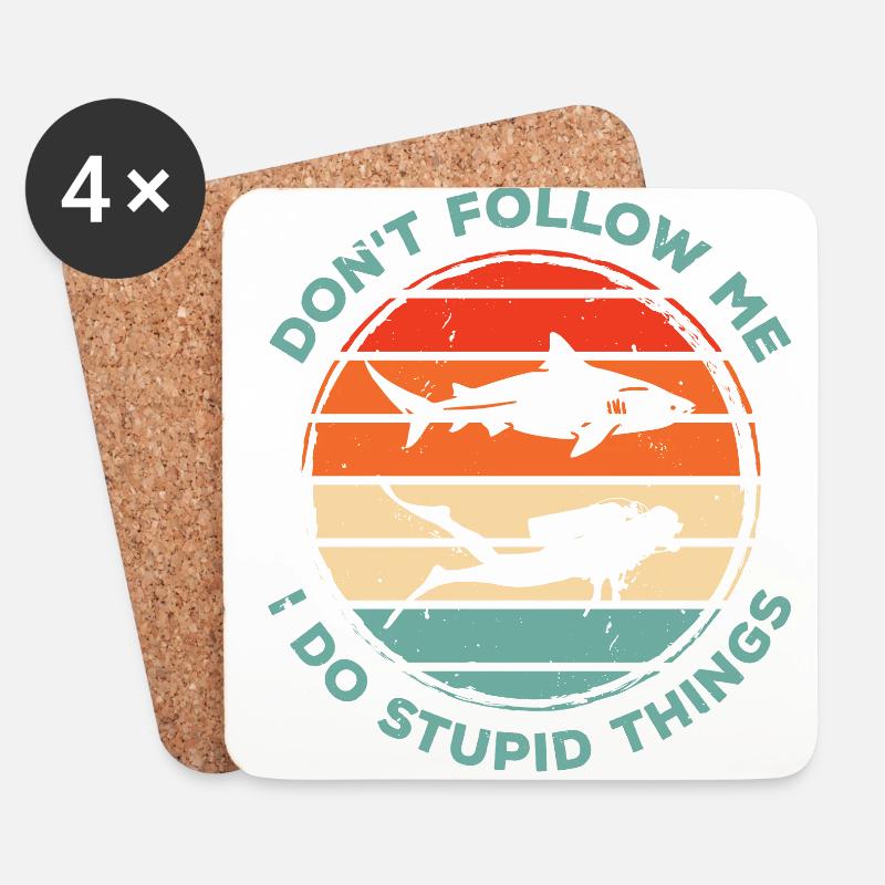 Dont Follow Me I Do Stupid Things Diver Scuba Divi - Untersetzer (4er-Set) - Weiß