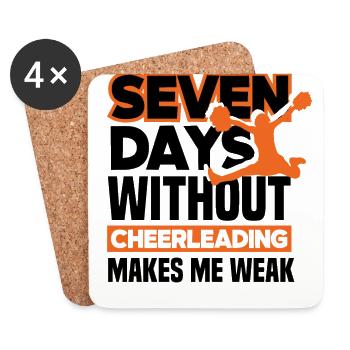 Seven Days Without Cheerleading Makes Me Weak Gymn - Untersetzer (4er-Set) - Weiß - Vorne