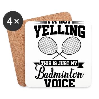 I'm Not Yelling This Is Just My Badminton Voice Cr - Untersetzer (4er-Set) - Weiß - Vorne