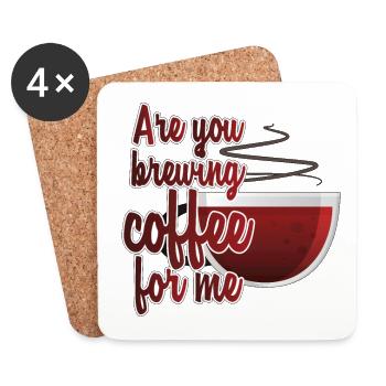 Are You Brewing Coffee With Me Homebrewing Homebre - Untersetzer (4er-Set) - Weiß - Vorne