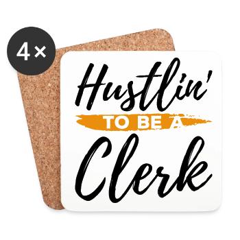 Hustlin To Be A Clerk Bank Clerk Banker Finance Ca - Untersetzer (4er-Set) - Weiß - Vorne