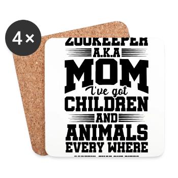 Zookeeper AKA Mom I've Got Children And Animals Ev - Untersetzer (4er-Set) - Weiß - Vorne