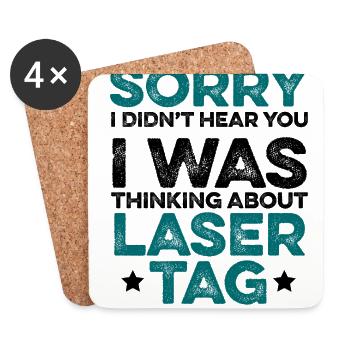 Sorry I Didn't Hear You I Was Thinking About Laser - Untersetzer (4er-Set) - Weiß - Vorne