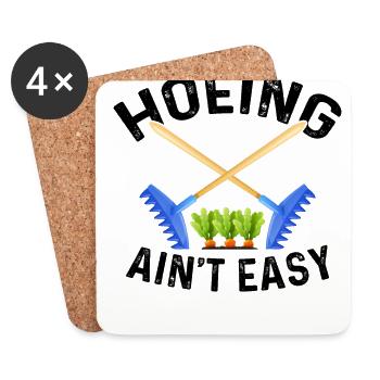 Hoeing Ain't Easy Gardening Gardener Landscaper Ho - Untersetzer (4er-Set) - Weiß - Vorne