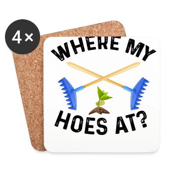 Where My Hoes At Gardening Gardener Horticulture G - Untersetzer (4er-Set) - Weiß - Vorne