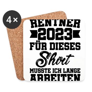 Rentner 2023 Für Dieses Shirt Musste Ich Lange Arb - Untersetzer (4er-Set) - Weiß - Vorne