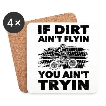 If Dirt Aint Flyin' You Ain't Tryin Dirt Bike Endu - Untersetzer (4er-Set) - Weiß - Vorne