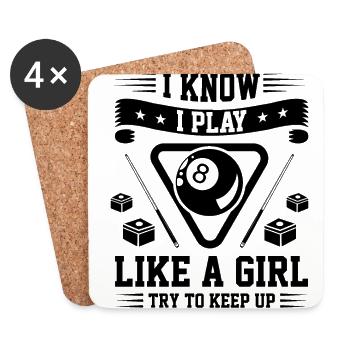 I Know I Play Like A Girl Try To Keep Up Billards - Coasters (set of 4) - white - Front