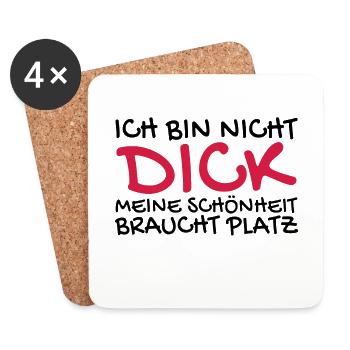 Ich bin nicht dick Spruch lustig - Untersetzer (4er-Set) - Weiß - Vorne