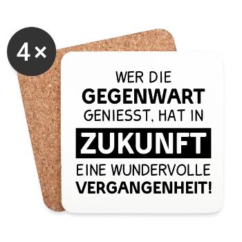 GEGENWART ZUKUNFT VERGANGENHEIT LEBEN DENKWEISE - Untersetzer (4er-Set) - Weiß - Vorne