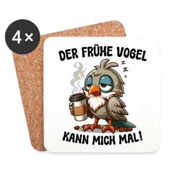 DER FRÜHE VOGEL KANN MICH MAL! KAFFEE TASSE SPRUCH - Untersetzer (4er-Set) - Weiß - Vorne