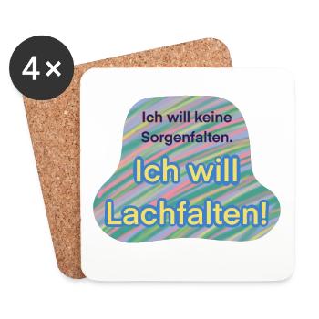 Ich will keine Sorgenfalten, Ich will Lachfalten - Untersetzer (4er-Set) - Weiß - Vorne