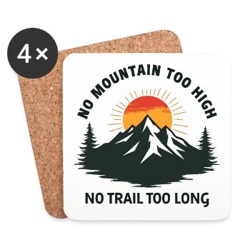 No Mountain Too High, No Trail Too Long - Adventur - Coasters (set of 4) - white - Front