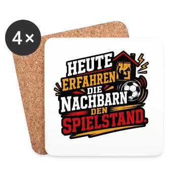 Heute erfahren die Nachbarn den Spielstand - Untersetzer (4er-Set) - Weiß - Vorne