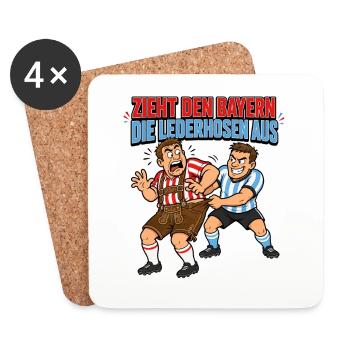 Zieht den Bayern die Lederhosen aus - Untersetzer (4er-Set) - Weiß - Vorne