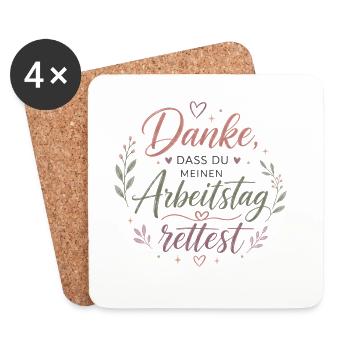 Danke, dass du meinen Arbeitstag rettest - Untersetzer (4er-Set) - Weiß - Vorne