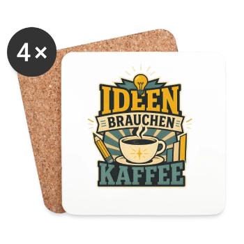 Ideen brauchen Kaffee – Kreativer Büro Spruch - Untersetzer (4er-Set) - Weiß - Vorne
