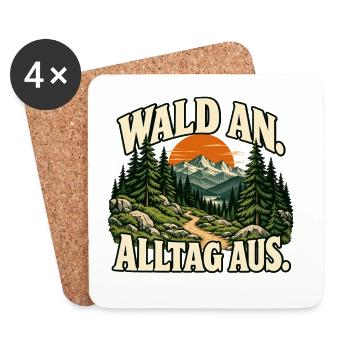 Wald an, Alltag aus - Wandern und Natur - Untersetzer (4er-Set) - Weiß - Vorne