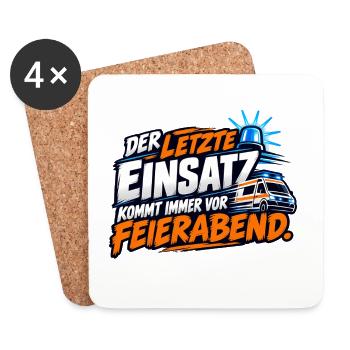 Letzter Einsatz Feierabend - Untersetzer (4er-Set) - Weiß - Vorne