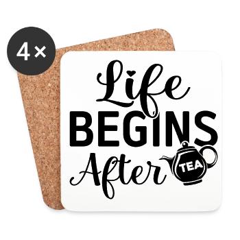 Life Begins After Tea Tea Drinking Tea Drinker Tea - Untersetzer (4er-Set) - Weiß - Vorne