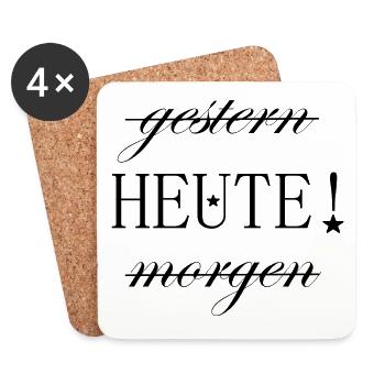 Heute! Motivation positive Energie - Untersetzer (4er-Set) - Weiß - Vorne