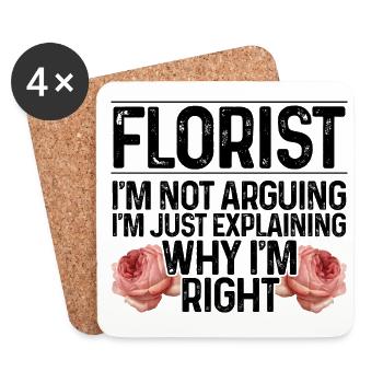 Florist I'm Not Arguing I'm Just Explaining Why I' - Untersetzer (4er-Set) - Weiß - Vorne