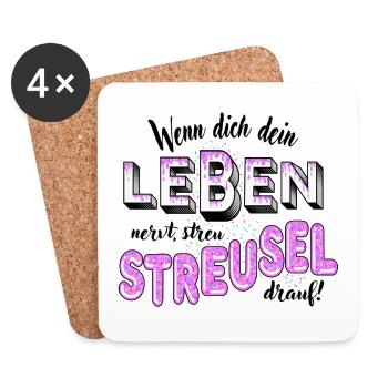 Wenn dein Leben nervt, streu Streusel drauf (pink) - Untersetzer (4er-Set) - Weiß - Vorne