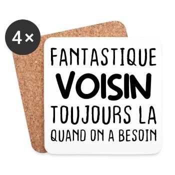 Fantastique Voisin toujours là quand on a besoin - Dessous de verre (lot de 4) - blanc - Devant