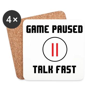 Game Paused Talk Fast Video Game Player Gaming Gam - Untersetzer (4er-Set) - Weiß - Vorne