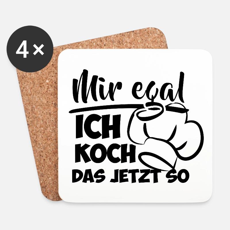 Mir egal ich koch das jetzt so Spruch - Untersetzer (4er-Set) - Weiß