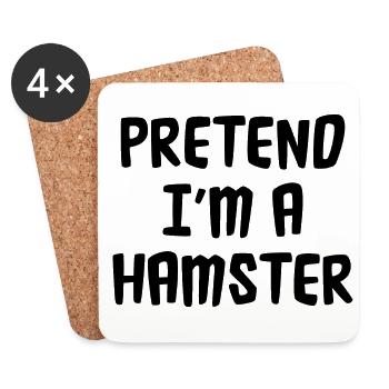 Pretend I'm A Hamster Animal Owner Pet Lover Hamst - Untersetzer (4er-Set) - Weiß - Vorne