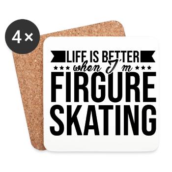 Life Is Better When I'm Figure Skating Ice Skater - Untersetzer (4er-Set) - Weiß - Vorne