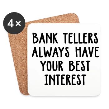 Bank Tellers Always Have Your Best Interest Banker - Untersetzer (4er-Set) - Weiß - Vorne