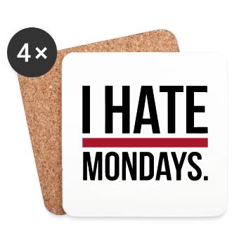 I Hate Mondays - Coasters (set of 4) - white - Front