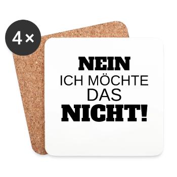Nein. Ich möchte das Nicht! - Untersetzer (4er-Set) - Weiß - Vorne