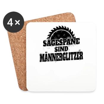 Sägespäne sind Männerglitzer Wald Holzfäller Sägen - Untersetzer (4er-Set) - Weiß - Vorne