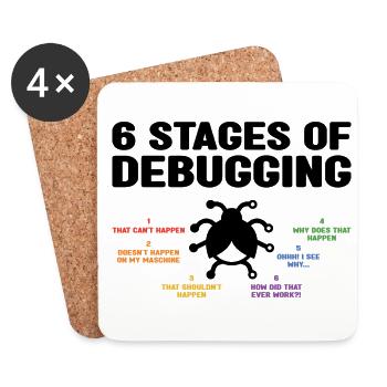 6 Stages Of Debugging Coder Programmer Software De - Untersetzer (4er-Set) - Weiß - Vorne