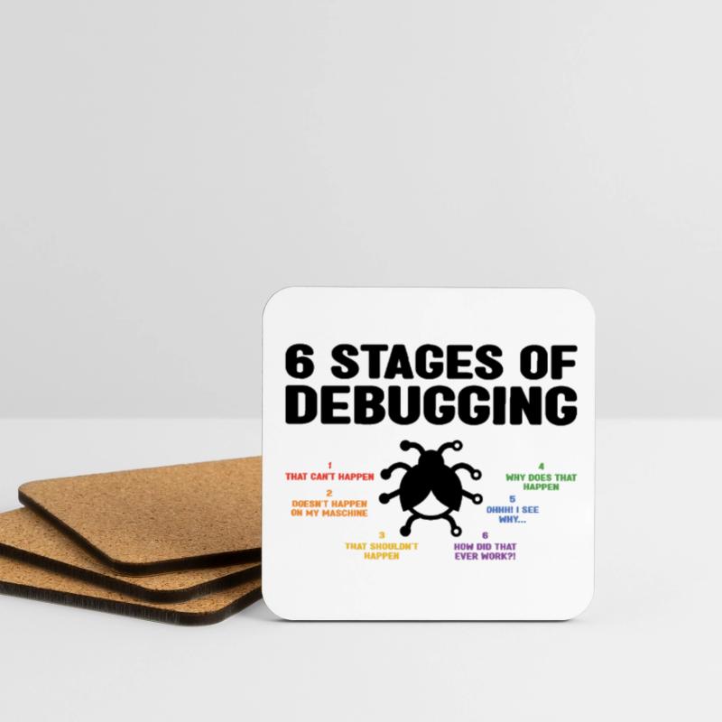 6 Stages Of Debugging Coder Programmer Software De Untersetzer (4er-Set)