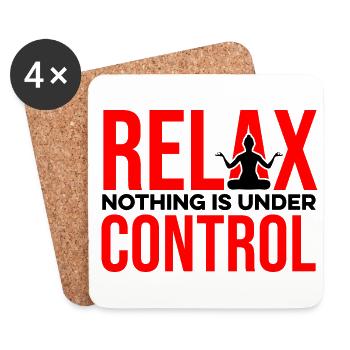 Relax Nothing Is Under Control Meditation Relaxati - Untersetzer (4er-Set) - Weiß - Vorne