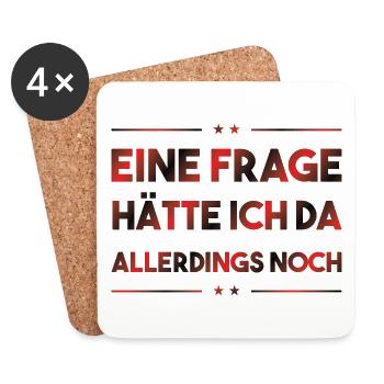 eine frage hätte ich da allerdings noch - lustig - Untersetzer (4er-Set) - Weiß - Vorne