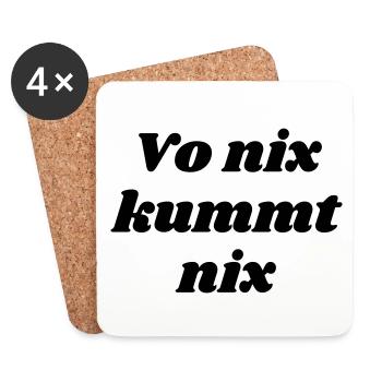 vo nix kummt nix - bayrischer Spruch - Untersetzer (4er-Set) - Weiß - Vorne