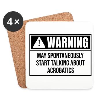 Warning May Spontaneously Start Talking About Acro - Untersetzer (4er-Set) - Weiß - Vorne