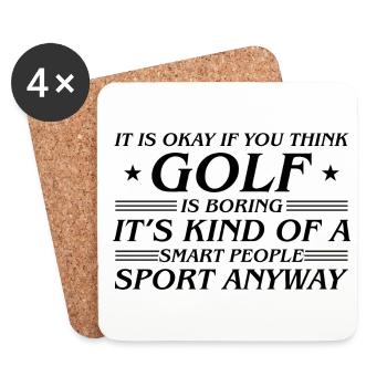 It's Okay If You Think Golf Is Boring It's Kind Of - Untersetzer (4er-Set) - Weiß - Vorne
