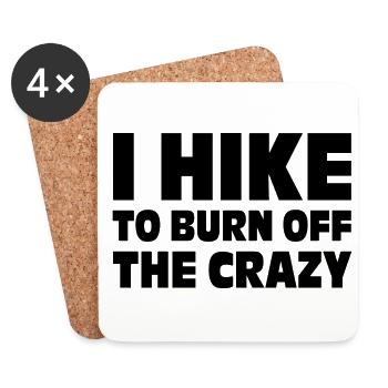 I Hike To Burn Off The Crazy Hiker Mountaineering - Untersetzer (4er-Set) - Weiß - Vorne