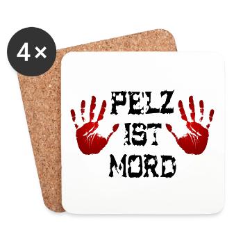Pelz ist Mord - Untersetzer (4er-Set) - Weiß - Vorne