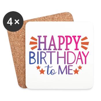 Happy Birthday To Me Cool Birthday Party Gift - Coasters (set of 4) - white - Front