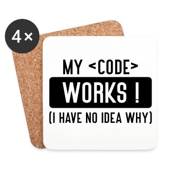 My Code Works, I Have No Idea Why - Dessous de verre (lot de 4) - blanc - Devant
