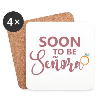Soon To Be Señora Engagement Bridal Shower Wedding - Coasters (set of 4) - white - Front