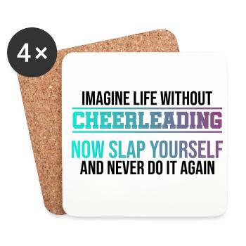 Imagine Life Without Cheerleading Now Slap Yoursel - Untersetzer (4er-Set) - Weiß - Vorne